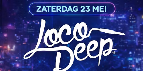 LOCO DEEP @ Arona 2.0 Oudenaarde 