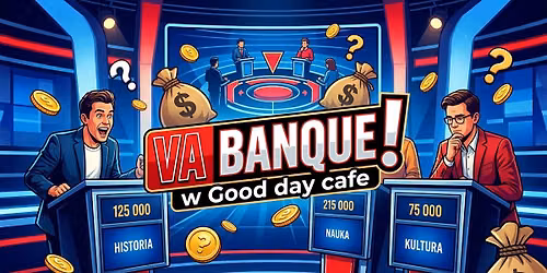 Zagrajmy w Va Banque w Good Day Cafe