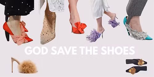 GOD SAVE THE SHOES"   Shoe Makeover Workshop
