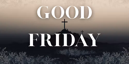 Good Friday Evening Service