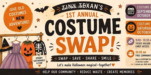 Tiny Texan\u2019s 1st Annual Costume Swap!