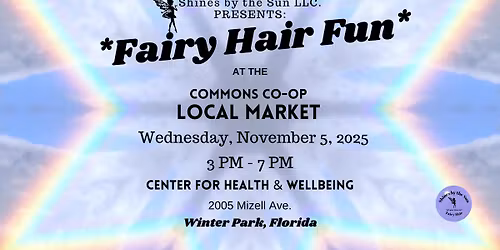 Fairy Hair Fun at the Commons CO-OP Local Market ~ Winter Park
