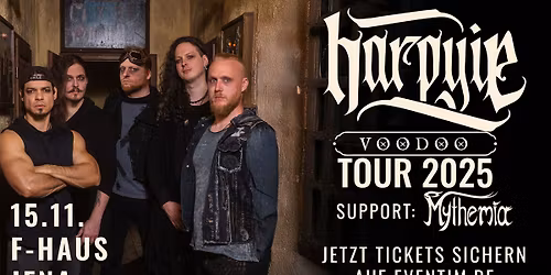 HARPYIE \u2022 Voodoo Tour 2025 \u2022 Jena | F-Haus \u2022 Support: Mythemia