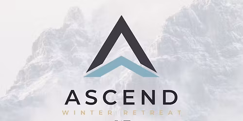 ASCEND | Elevate Winter Retreat | 7th-12th Grade