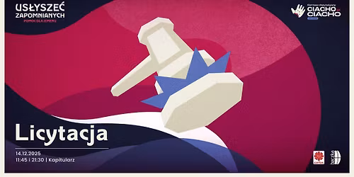 Licytacje | 11:45 i 21:30 | Ciacho za Ciacho 2025