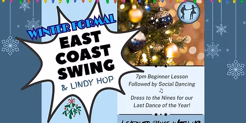 Winter Formal East Cost Swing & Lindy-Hop Swing Dance - Friday, December 12, 2025