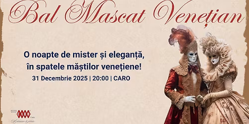 \ud83d\udc83 Revelion 2026: Bal Vene\u021bian la CARO