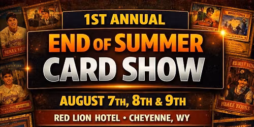 First annual end of summer card show