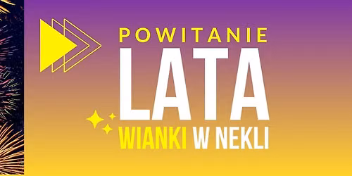 Powitania Lata - WIANKI 2026