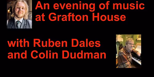 An evening of music at Grafton House with Ruben Dales and Colin Dudman