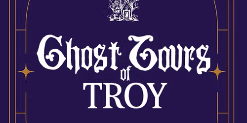 2026 Ghost Tours of Troy