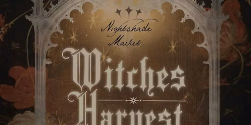 Nightshade Market : Witches Harvest A Samhain Artisan Market