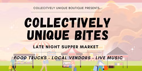 Collectively Unique Bites: Late Night Supper Market \ud83c\udf7d\ufe0f\u2728