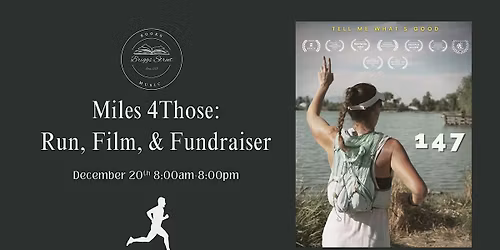 Miles 4Those: Run, Film, & Fundraiser