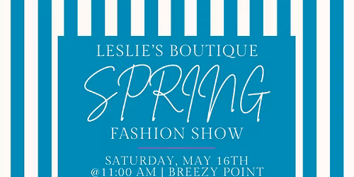 Leslie\u2019s Boutique Spring Fashion Show