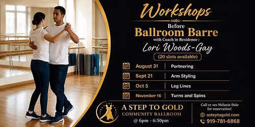 Workshops Before Ballroom Barre with Coach Lori Woods-Gay