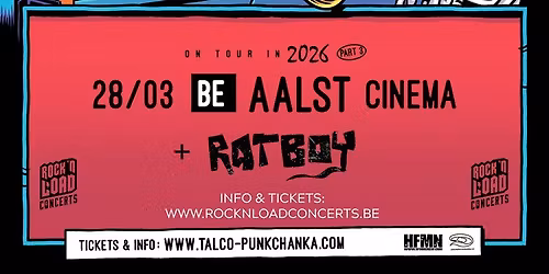 TALCO (it) \/ RATBOY (uk) \/\/ Cinema, Aalst