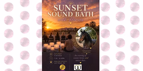 Sunset Sound Bath with Horses