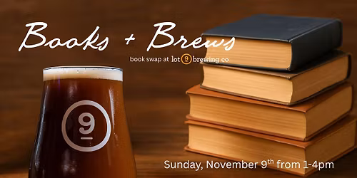 Books & Brews Community Book Swap at lot 9\ud83c\udf7a\ud83d\udcda 