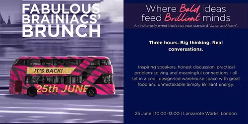 Brainiacs Brunch 2026 -Three hours. Big thinking. Real conversations.