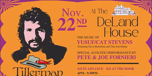 Tillerman (Cat Stevens Tribute) & acoustic set with Pete and Joe Fornieri at DeLand House