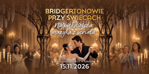 Bridgertonowie przy \u015bwiecach - Najpi\u0119kniejsza muzyka z serialu