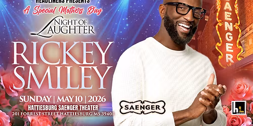 Gulf Coast Comedy Road Trip: Rickey Smiley LIVE (Hattiesburg Saenger)