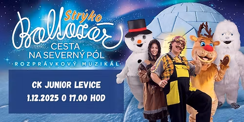 Str\u00fdko Baltaz\u00e1r - Cesta na Severn\u00fd p\u00f3l - Rodinn\u00fd rozpr\u00e1vkov\u00fd muzik\u00e1l