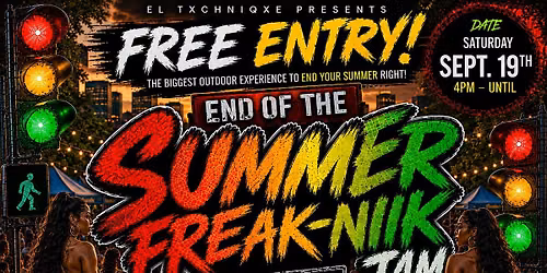 El\u2019 Txchniqxe End Of Summer Freak-Nik Jam