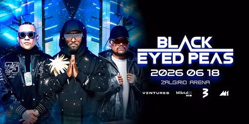 Black Eyed Peas | 06.18 | \u201e\u017dalgirio\u201c arena