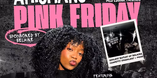 AFROPIANO PINK FRIDAY ~ The Belaire Affair Returns