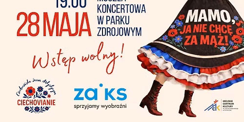 CIECHOVIANIE | MAMO, JA NIE CHC\u0118 ZA M\u0104\u017b! | Koncert