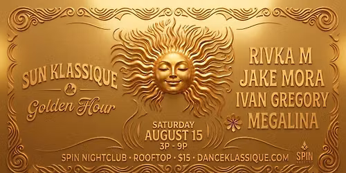 Dance Klassique Presents Golden Hour Day Party Spin Rooftop