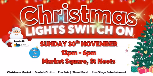 St Neots Christmas Light Switch On 2025