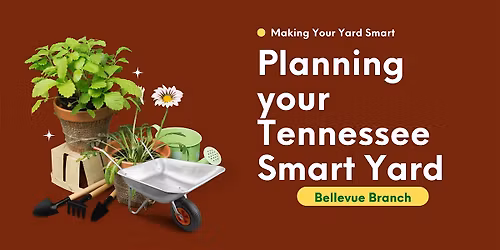 Planning Your Tennessee Smart Yard