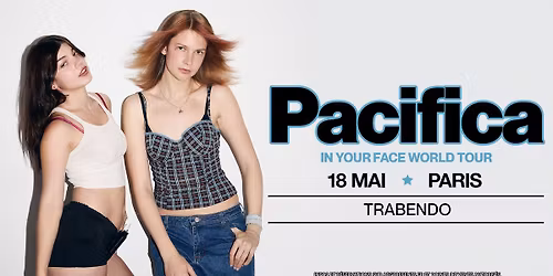 Pac\u00edfica \u2022 Trabendo, Paris \u2022 18 mai 2026