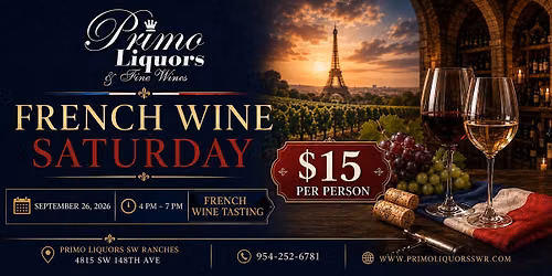 French Wine Saturday Tasting at Primo Liquors SW Ranches