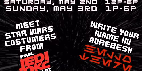 May the Fourth Weekend at Forgotten Labyrinth