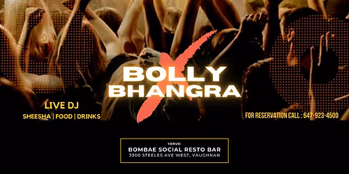 Bollywood x Bhangra Saturday (Tickets Redeemable Inside)