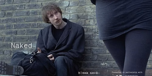 Bleak Week: Naked