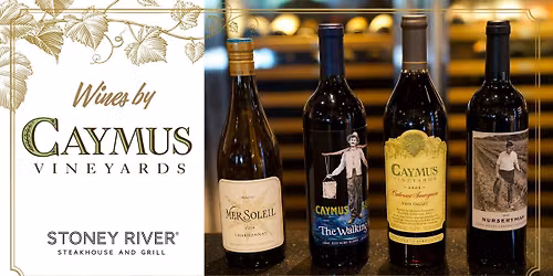 Stoney River Caymus Vineyards Wine Dinner