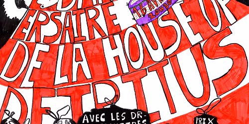 Show d\u2019anniversaire de la House of Detritus \/ Pdz