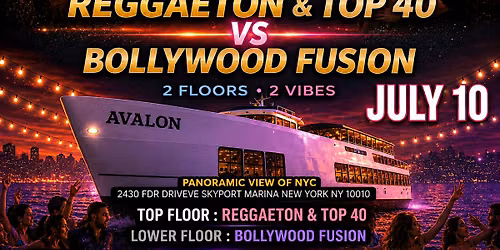 Reggaeton vs Bollywood Fusion Boat Party NYC \u2013 2 Floors