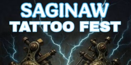 2026 Saginaw Tattoo Fest - Saturday at Wendler Arena at Dow Event Center