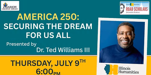 America 250: Securing the Dream for Us All