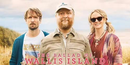 Movie Night- The Ballad of Wallis Island