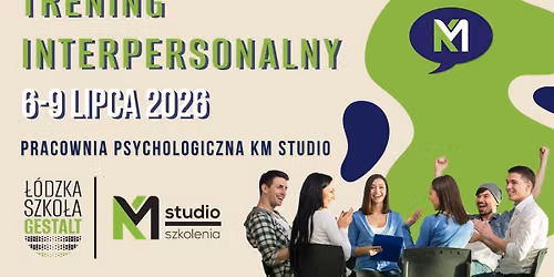 Trening interpersonalny - Pracownia Psychologiczna KM Studio