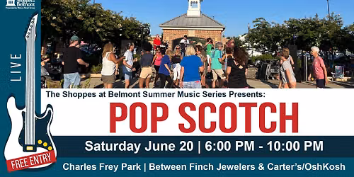 Summer Music Series: Pop Scotch