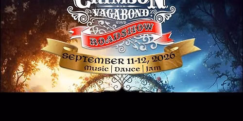 The Crimson Vagabond Roadshow