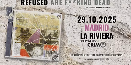 Route Resurrection: Refused (Madrid, 2025)